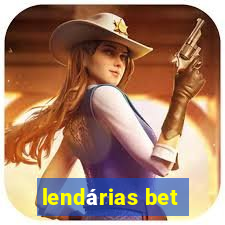 lendárias bet